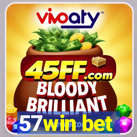 57win bet